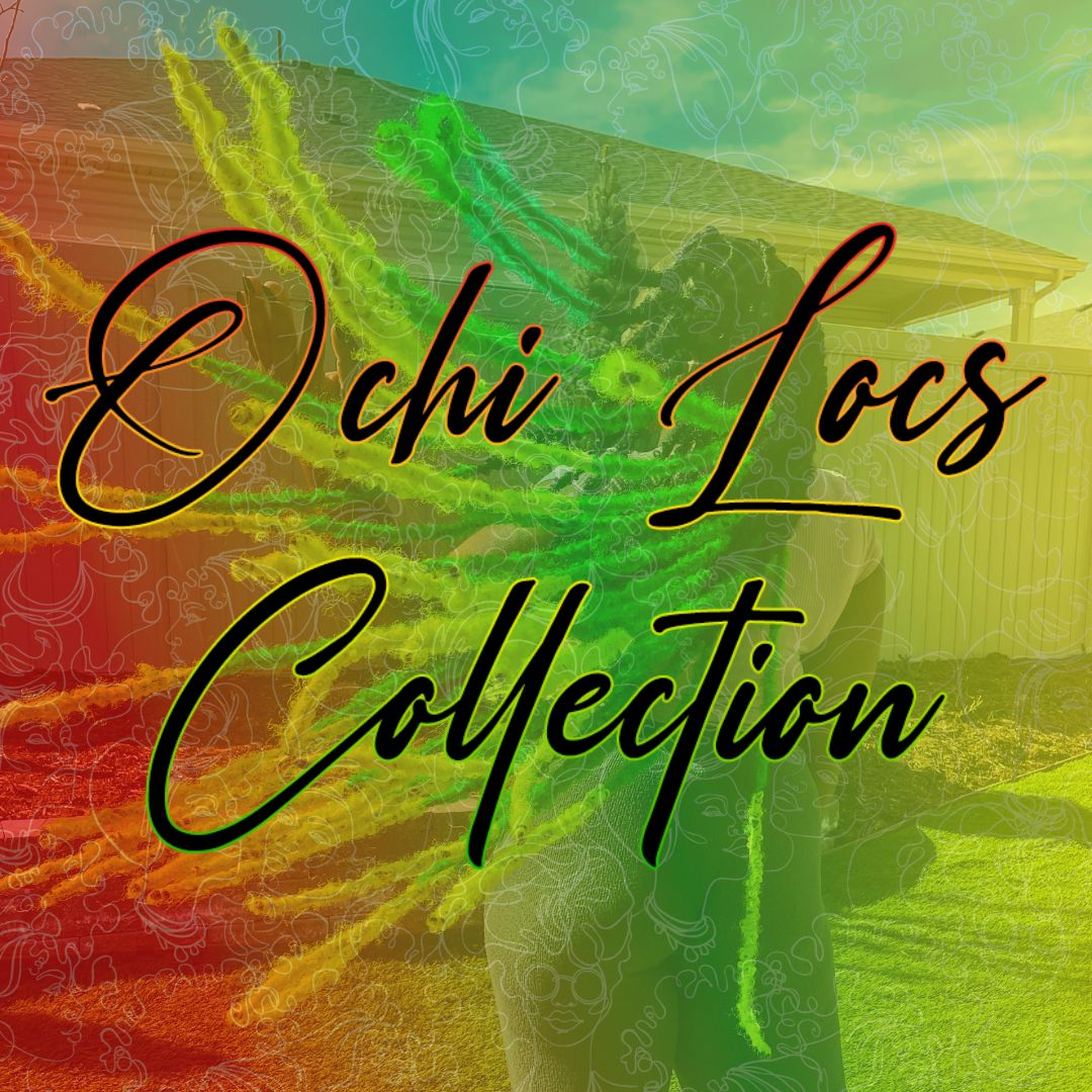 Ochi Locs Collection